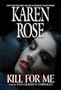 Kill for Me [Library Binding]