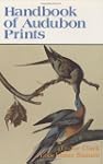 Handbook of Audubon Prints: 4th Edition