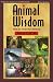 Animal Wisdom: How to Hear the Animals