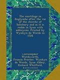 The martiloge in Englysshe after the vse of the chirche of Salisbury and as it is redde in Syon with addicyons. Printed by Wynkyn de Worde in 1526