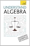 Understand Algebra: Teach Yourself