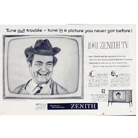 Tune out trouble - tune in a picture you never got before! RED SKELTON Show, Tuesday Nights on CBS-TV. ..... 1961 Zenith Television Ad, A4550.