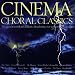 Cinema Choral Classics, Vol.1