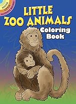Little Zoo Animals Coloring Book (Dover Little Activity Books) Little Zoo Animals Coloring Book (Dover Little Activity Books)