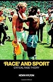 Race and Sport: Critical Race Theory