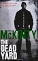 The Dead Yard: DEAD Trilogy (Dead Trilogy 2)