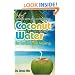 Coconut Water for Health and Healing