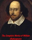 The Complete Works of William Shakespeare