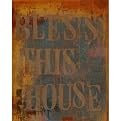 Bless This House - 16 x 20"