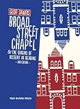 Broad Street Chapel & the origins of dissent in reading