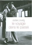 Le voyage dans le passe - traduction de Baptiste Touverey suivie du texte original en Allemand