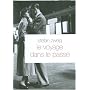 Le voyage dans le pass� - traduction de Baptiste Touverey suivie du texte original en Allemand