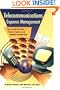 Telecommunications Expense Management: How to Audit Your Bills, Reduce Expenses, and Negotiate Favorable Rates