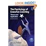 The Psychology of Executive Coaching: Theory and Application