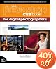 The Adobe Photoshop CS5 Book for Digital Photographers (Voices That Matter)