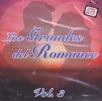 Los Grandes Del Romance Vol 3 "Varios Artistas Romanticos" 100 Anos De Musica