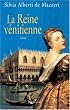 La Reine v�nitienne