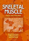 Skeletal Muscle: Form and Function - 2nd Edition