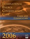 2006 International Energy Conservation Code (IECC) Commentary - Soft-cover - 1580014887