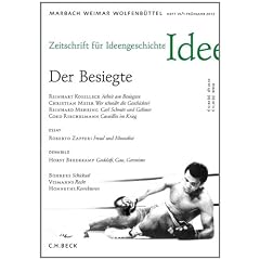 Zeitschrift f�r Ideengeschichte Heft VI/1 Fr�hjahr 2012. Der Besiegte