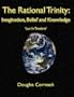 The Rational Trinity: Imagination, Belief and Knowledge