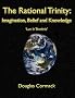 The Rational Trinity: Imagination, Belief and Knowledge