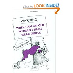 Warning: When I Am an Old Woman I Shall Wear Purple