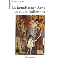 La Renaissance dans les cours italiennes