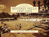 Beverly Hills, 1930-2005 (Postcards of America: California)
