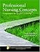 Professional Nursing Concepts: Competencies for Quality Leadership