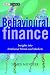 Behavioural Finance: Insights into Irrational Minds and Markets