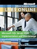  : Exam 70-432: Microsoft SQL Server 2008 Implementation and Maintenance (Microsoft Official Academic Course)