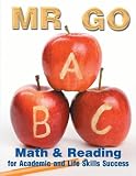 MR GO Reading and Math: For Academic and Life Skills Success
