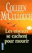 Les oiseaux se cachent pour mourir