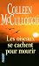 Les oiseaux se cachent pour mourir