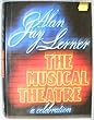 The Musical Theatre: A Celebration