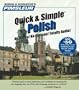 Polish, Q&S: Learn to Speak and Understand Polish with Pimsleur Language Programs