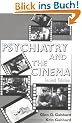 Psychiatry and the Cinema, Second Edition