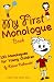 Books : My First Monologue Book: 100 Monologues for Young Children (Young Actors)