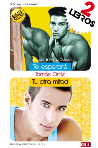 Duo Tomás Ortiz: Te esperaré + Tu otra mitad (Spanish Edition)