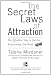 The Secret Laws of Attraction: The Effortless Way to Get the Relationship You Want