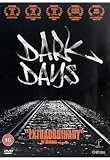 Dark Days