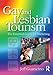 Gay and Lesbian Tourism