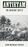 Antietam: The Soldiers' Battlefield : A Self-Guided Mini-Tour