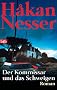 Der Kommissar und das Schweigen: Roman