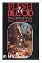 Flesh and blood : a history of the cannibal complex / Reay Tannahill