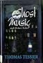 Ghost Music and Other Tales