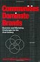 Communities Dominate Brands: Business & Marketing Challenges for the 21st Century, Hardback: Business and Marketing Challenges for the 21st Century