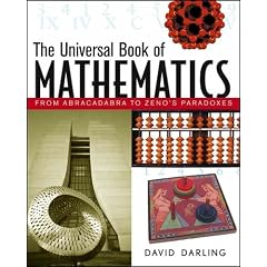 (The Universal Book of Mathematics: From Abracadabra to Zeno's Paradoxes) By Darling, David J. (Author) Hardcover on (08 , 2004)