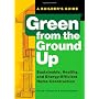 Green from the Ground Up: Sustainable, Healthy, an&hellip by David Johnston